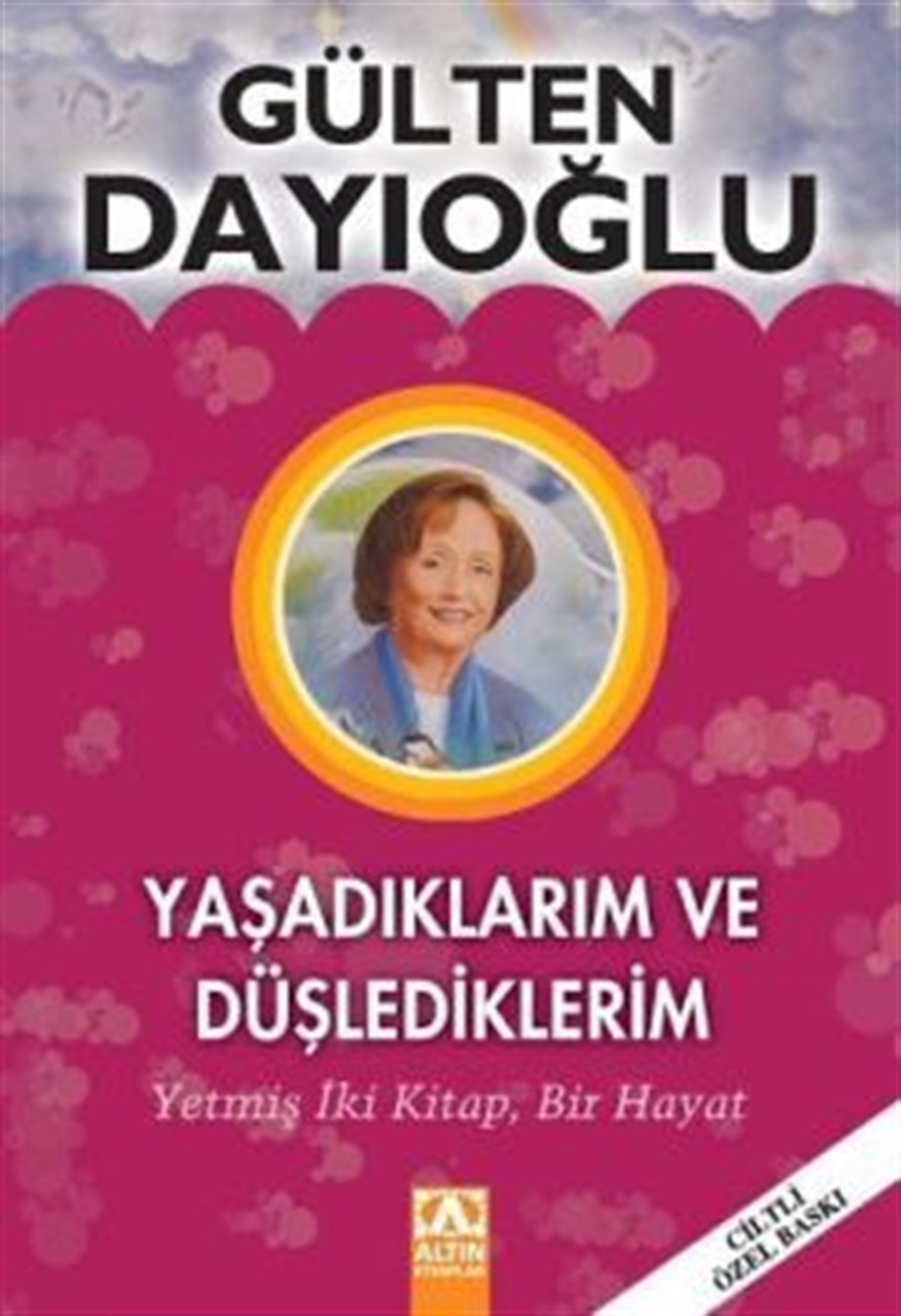 Yaşadıklarım ve Düşlediklerim