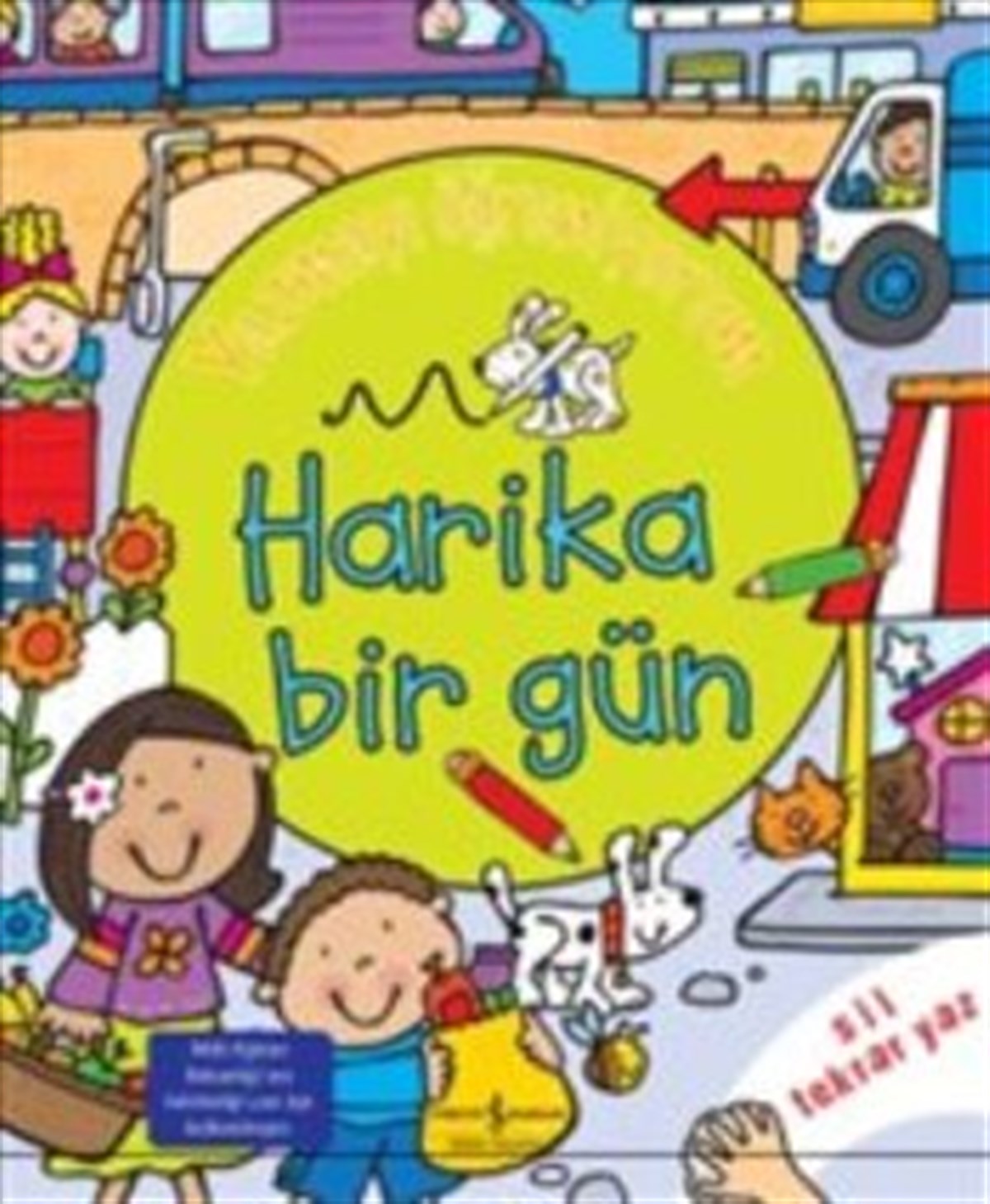 Yazmayı Öğreniyorum - Harika Bir Gün