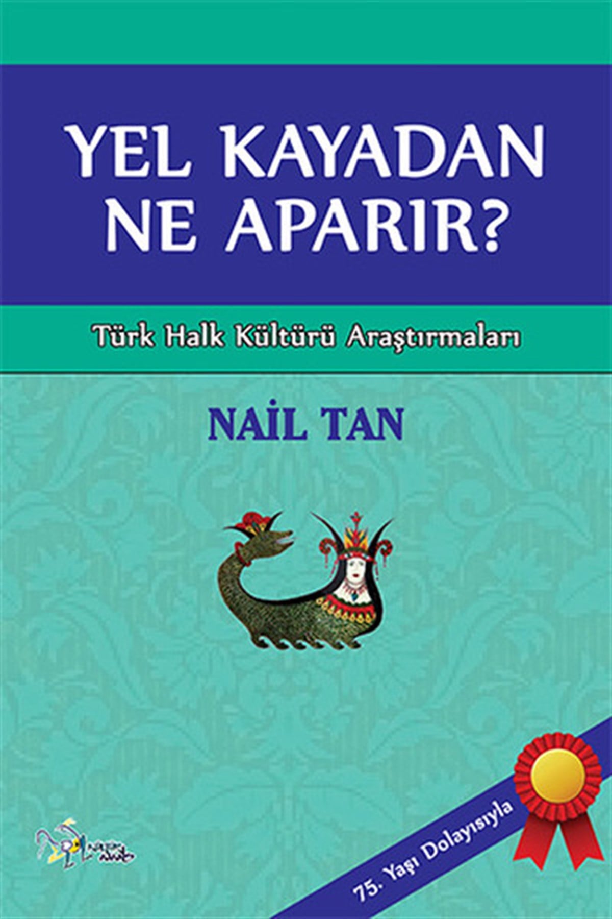 Yel Kayadan Ne Aparır?