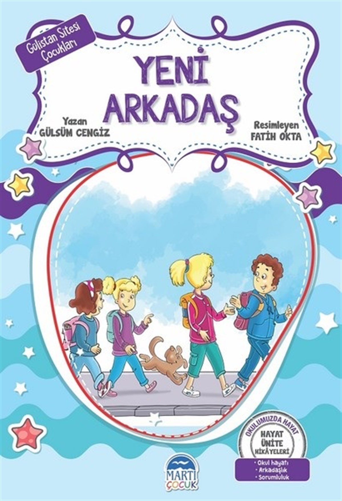 Yeni Arkadaş - Gülistan Sitesi Çocukları