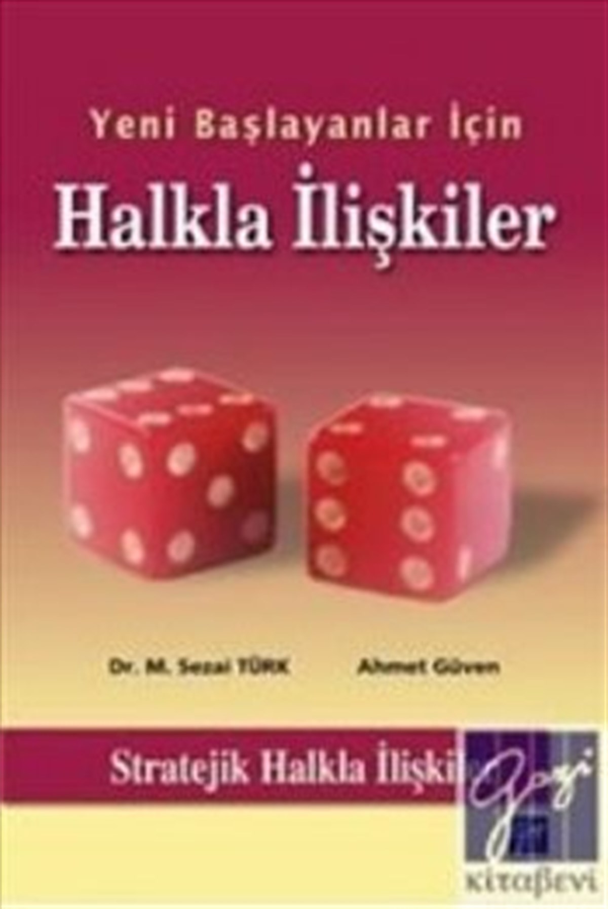 Yeni Başlayanlar İçin Halkla İlişkiler