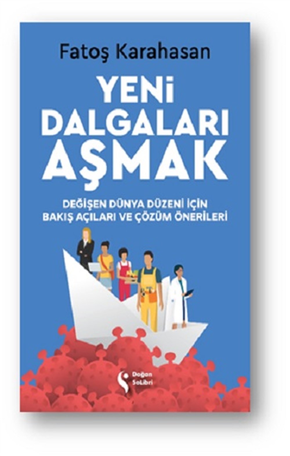 Yeni Dalgaları Aşmak