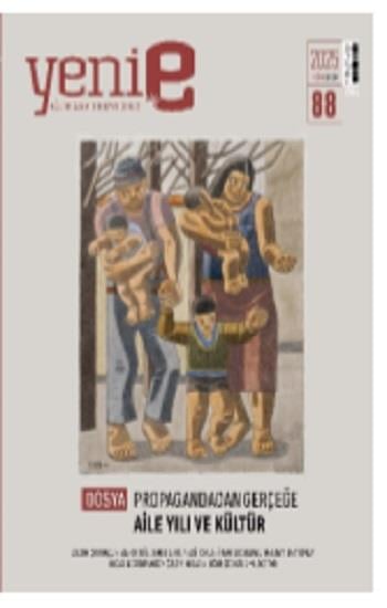 Yeni E Dergisi Sayı 88. 2 Aylık Kültür Sanat Dergisi