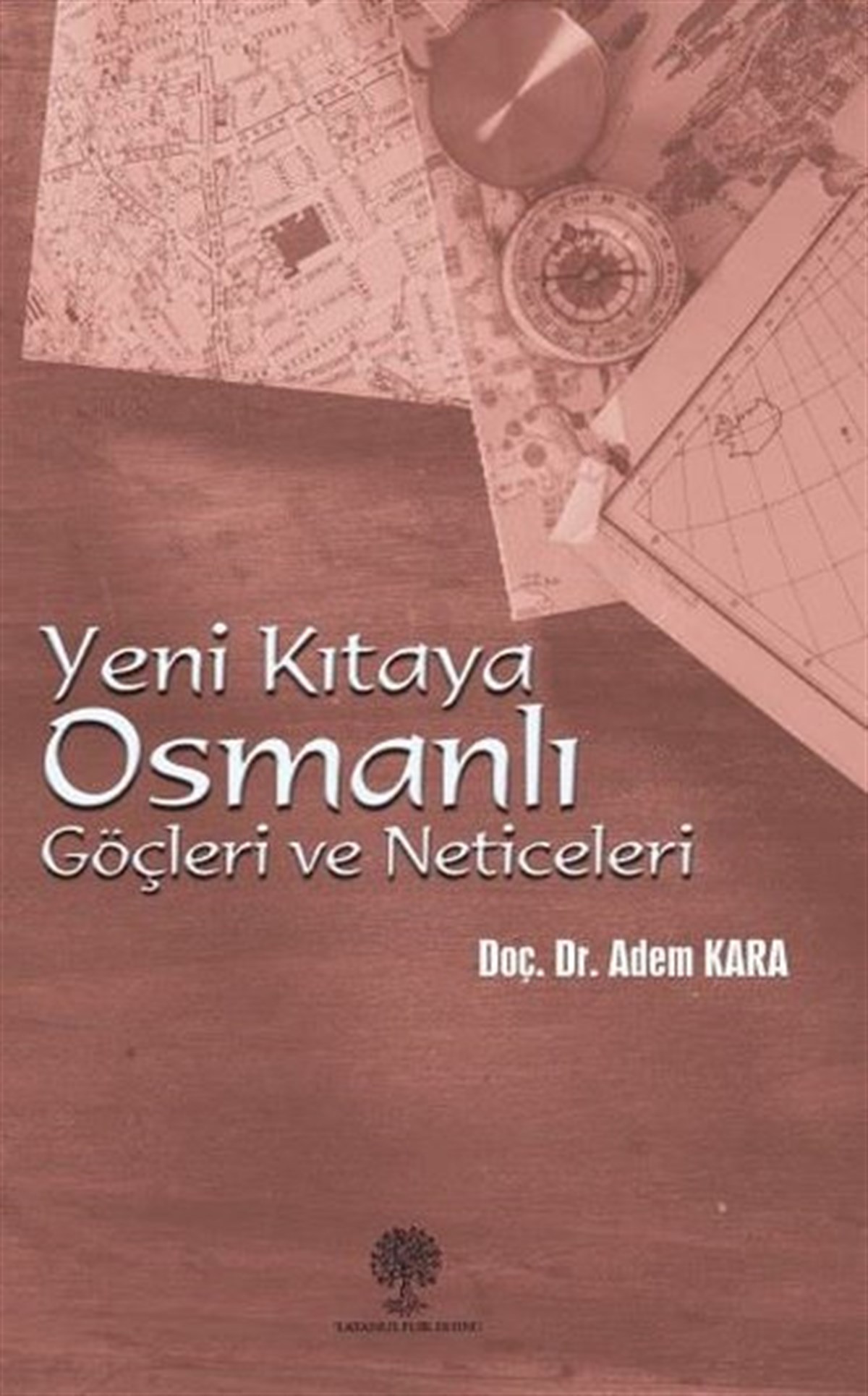Yeni Kıtaya Osmanlı Göçleri ve Neticeleri