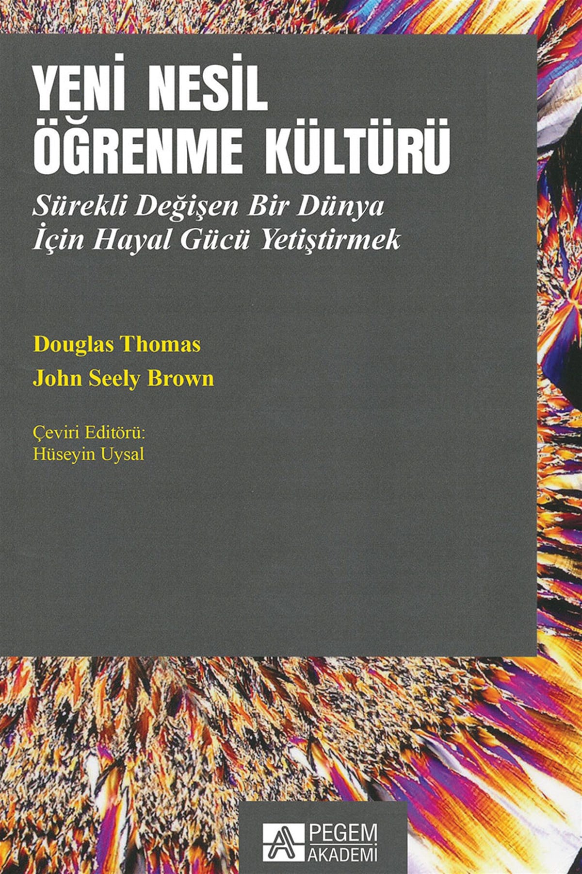 Yeni Nesil Öğrenme Kültürü