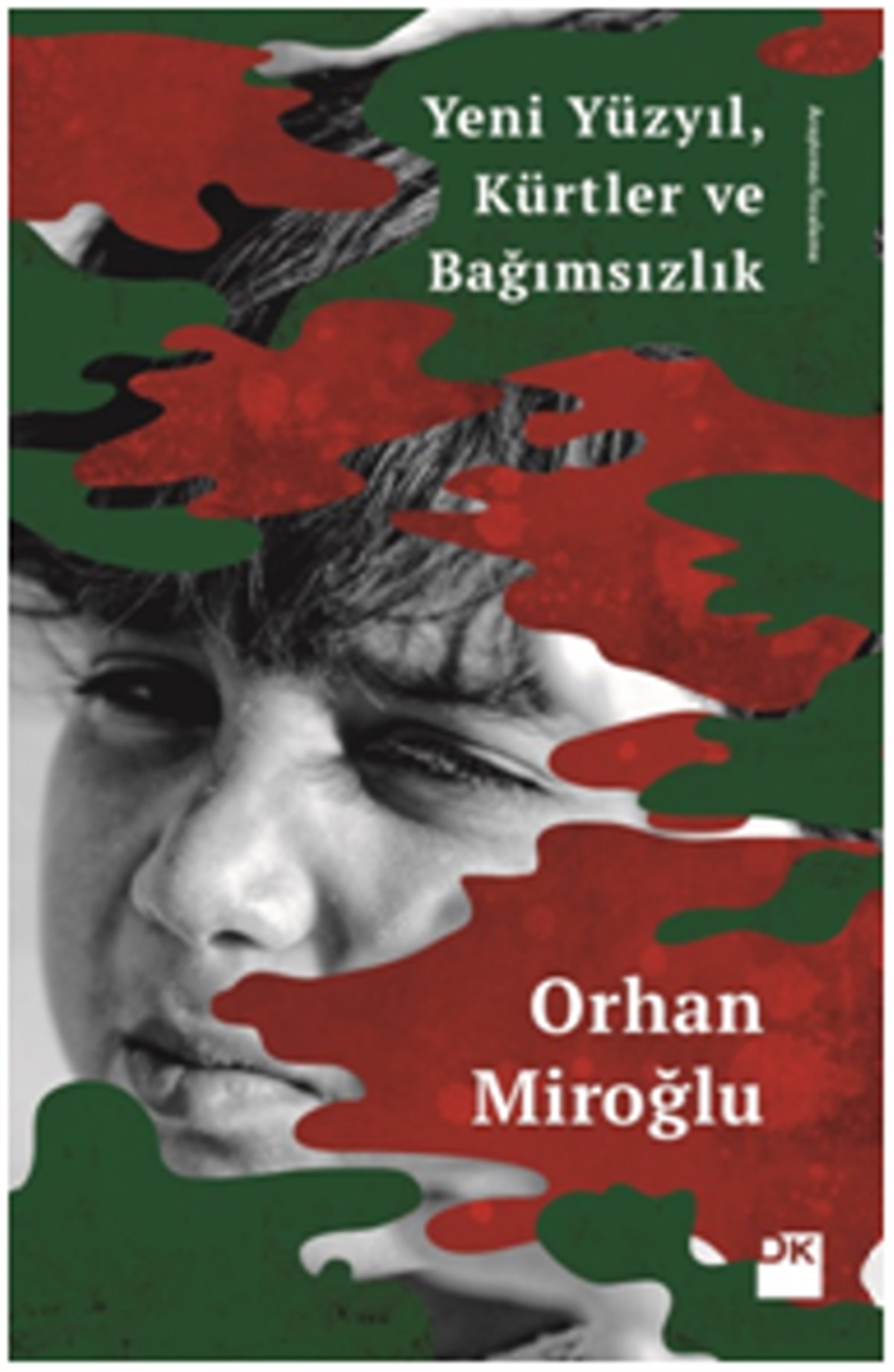 Yeni Yüzyıl, Kürtler Ve Bağımsızlık
