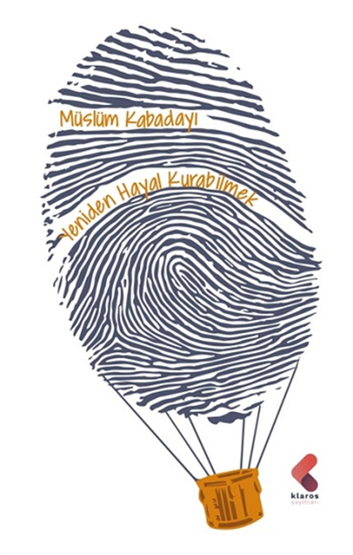 Yeniden Hayal Kurabilmek