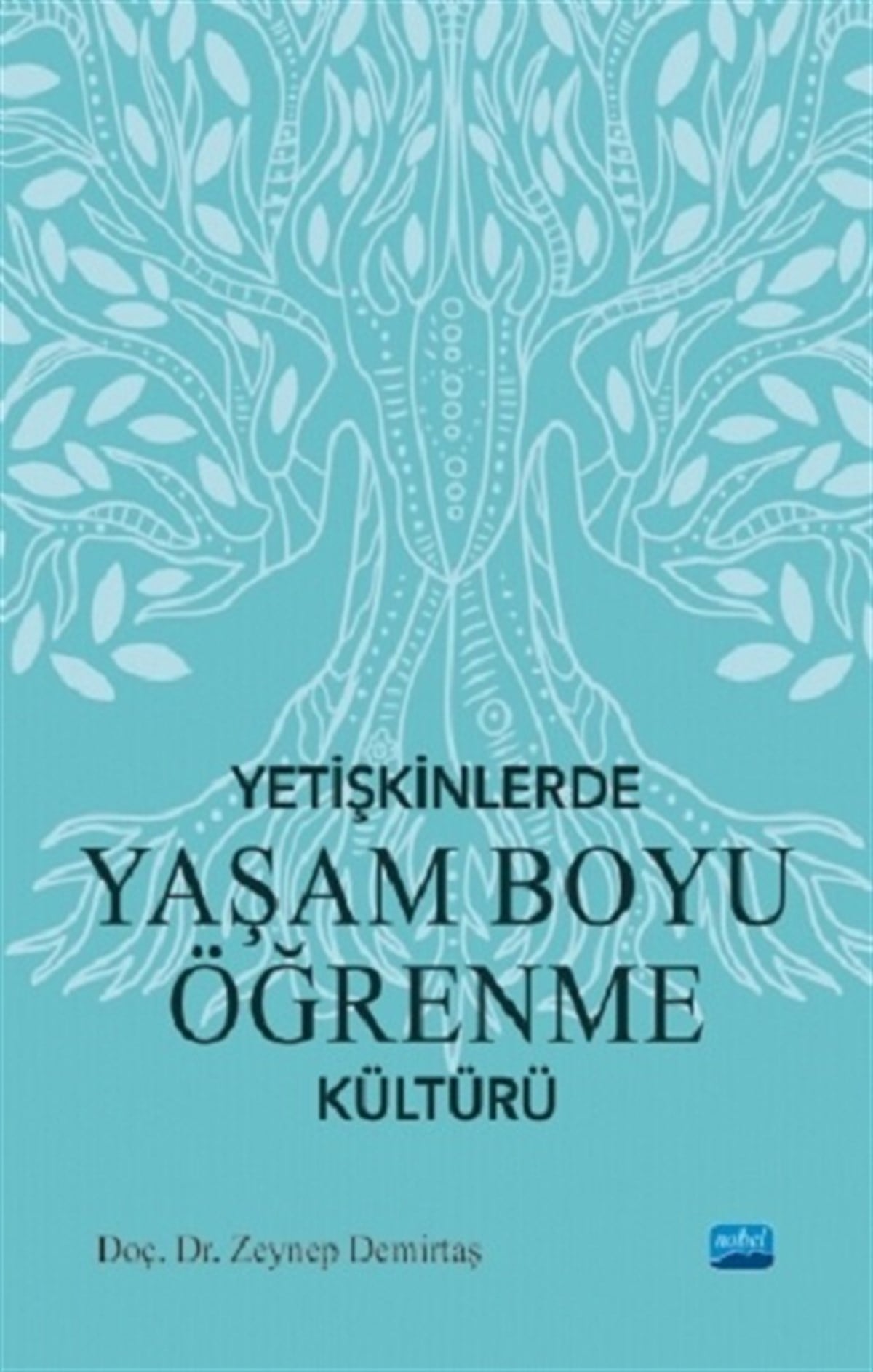 Yetişkinlerle Yaşam Boyu Öğrenme Kültürü
