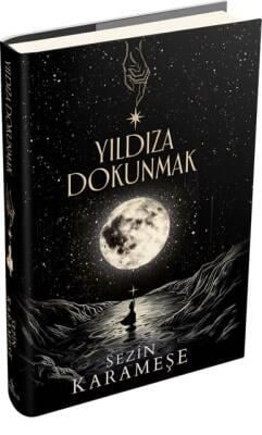 Yıldıza Dokunmak 1 (Ciltli)