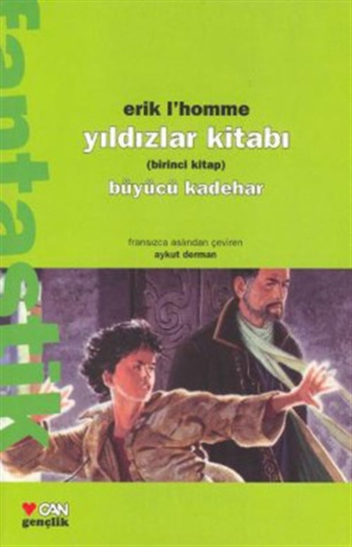Yıldızlar Kitabı Birinci Kitap Büyücü Kadehar