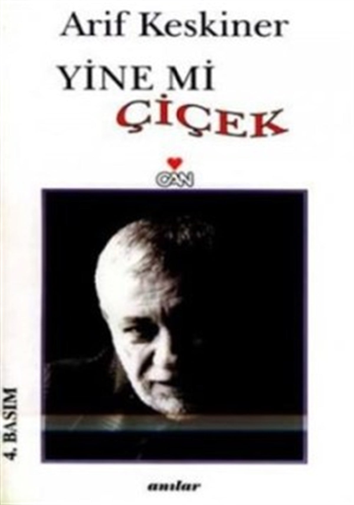 Yine mi Çiçek? Anılar