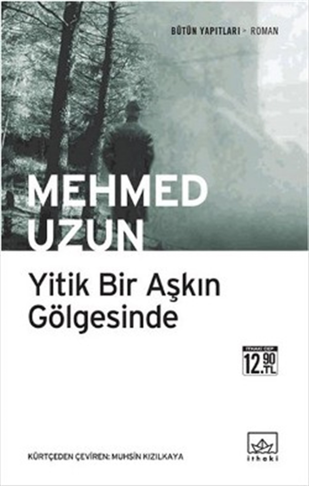 Yitik Bir Aşkın Gölgesinde (Cep Boy)