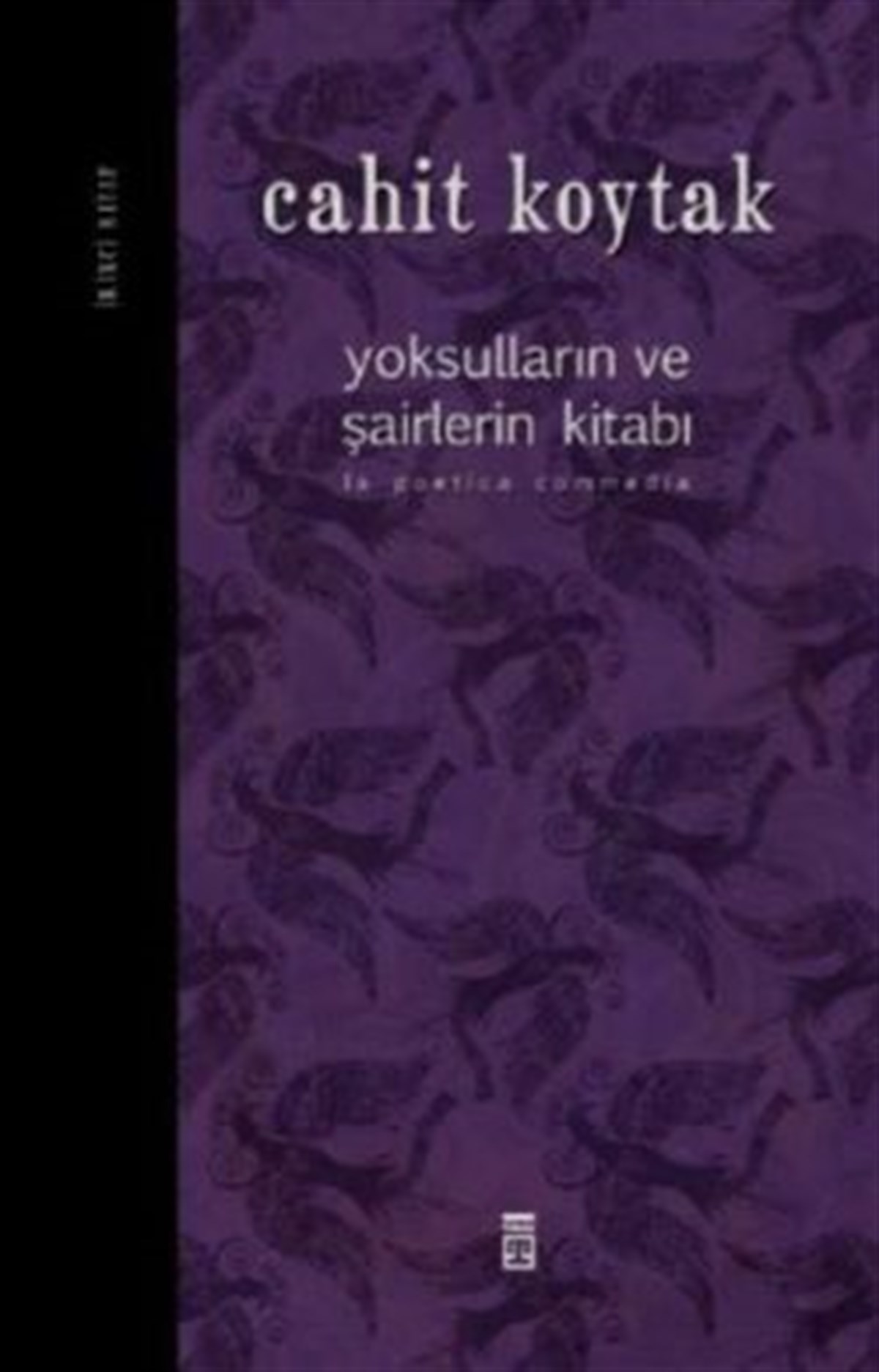 Yoksulların ve Şairlerin Kitabı 2