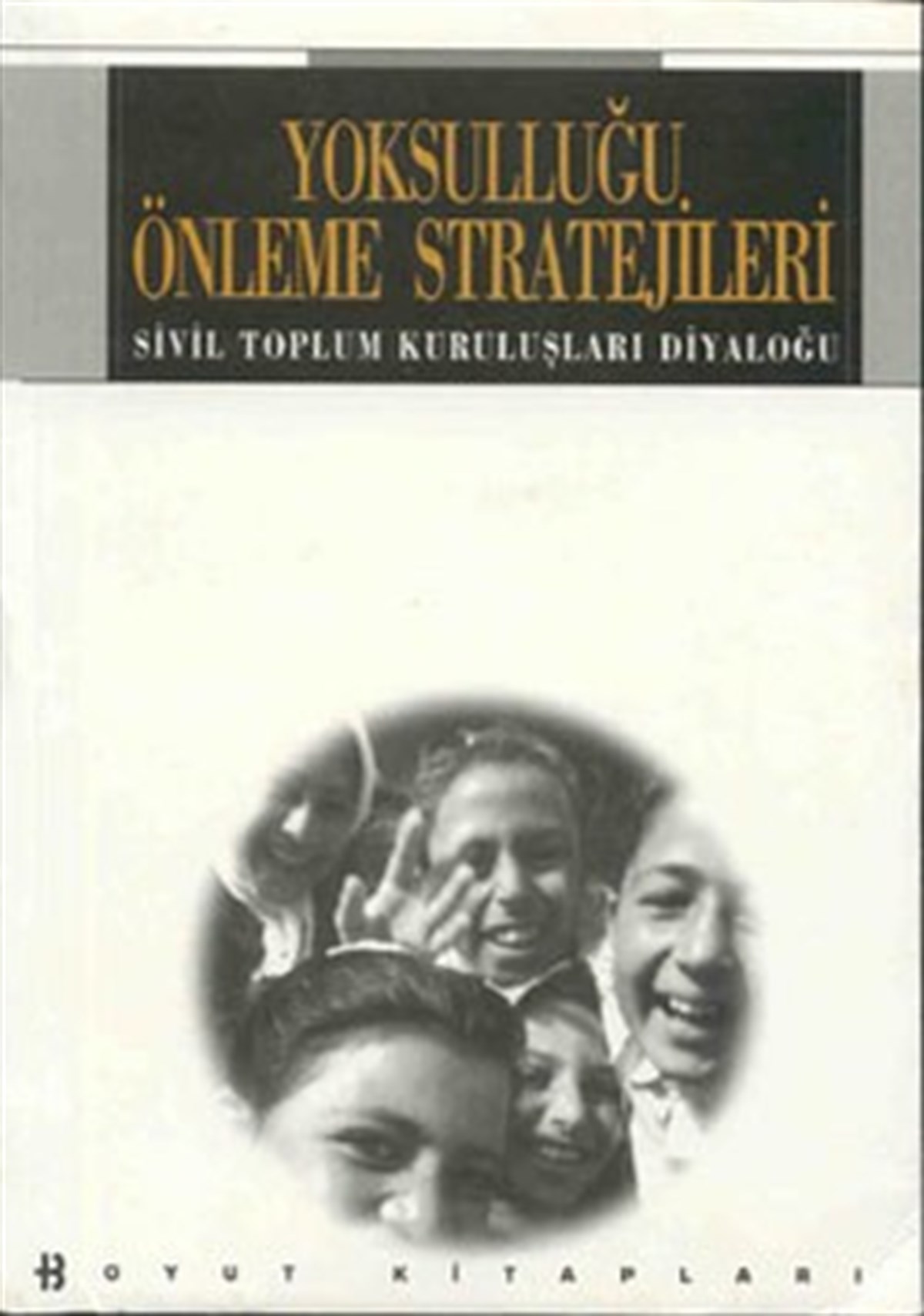 Yoksulluğu Önleme Stratejileri