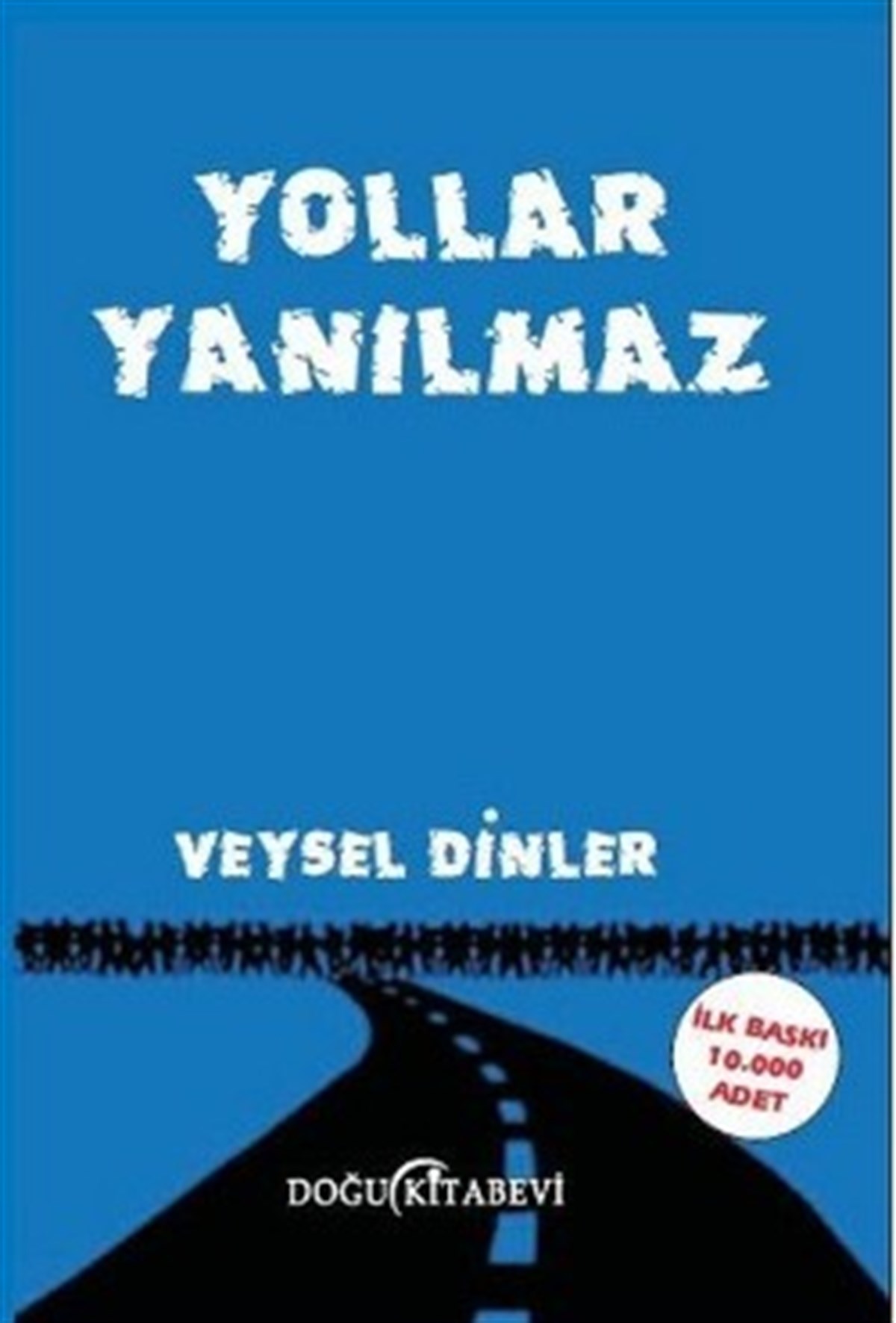 Yollar Yanılmaz