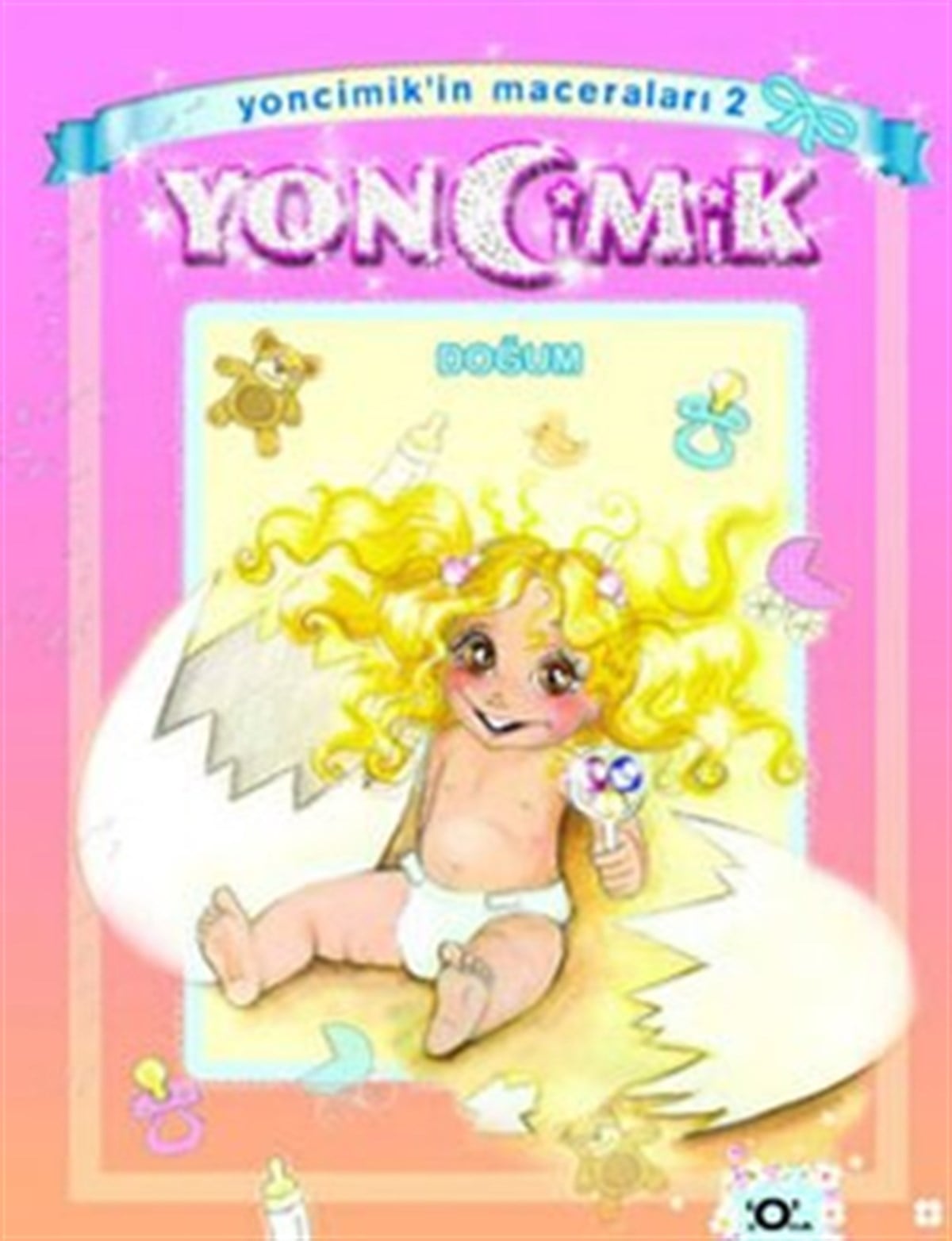 Yoncimik'in Maceraları Doğum - 2
