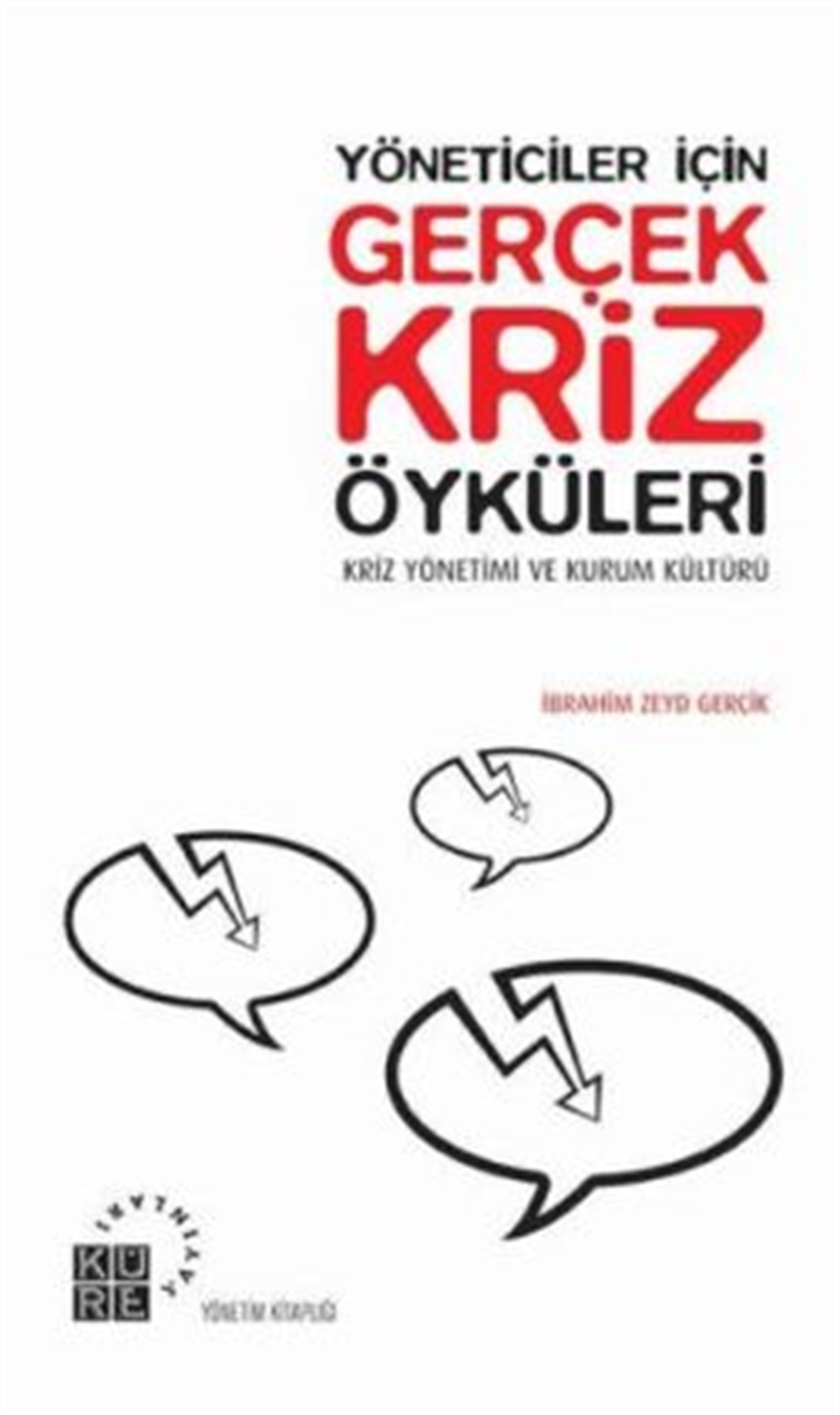Yöneticiler Gerçek Kriz Öyküleri