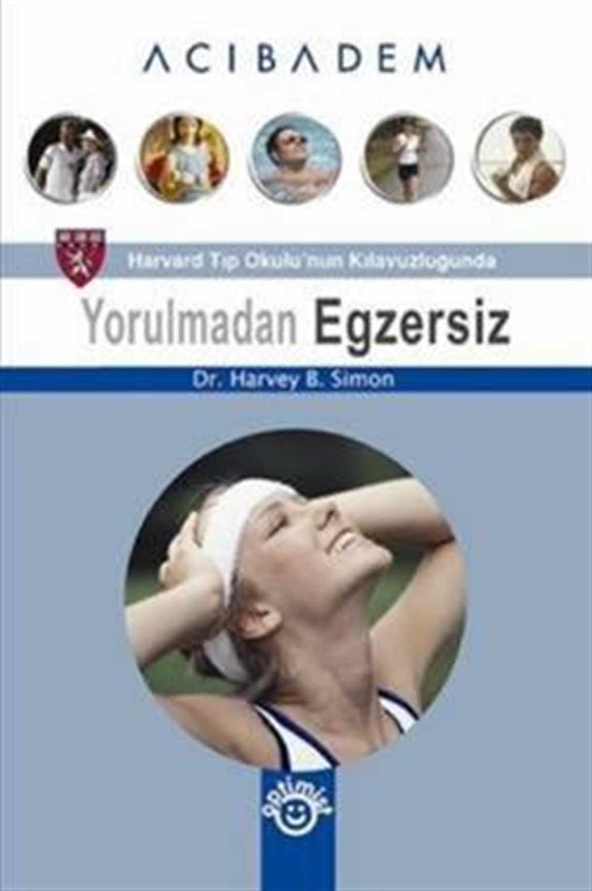 Yorulmadan Egzersiz