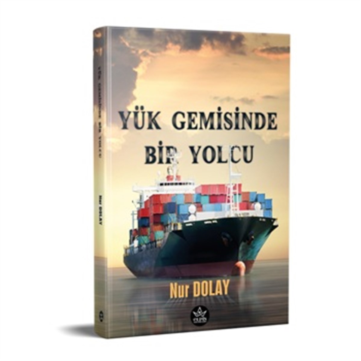 Yük Gemisinde Bir Yolcu