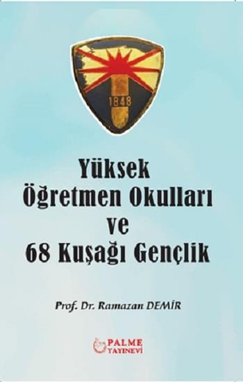 Yüksek Öğretmen Okulları ve 68 Kuşağı Gençlik