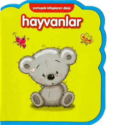 Yumuşak Kitaplarım Serisi - Hayvanlar