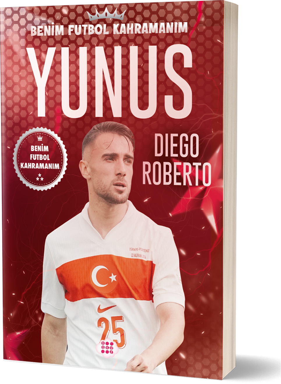 Yunus Akgün – Benim Futbol Kahramanım