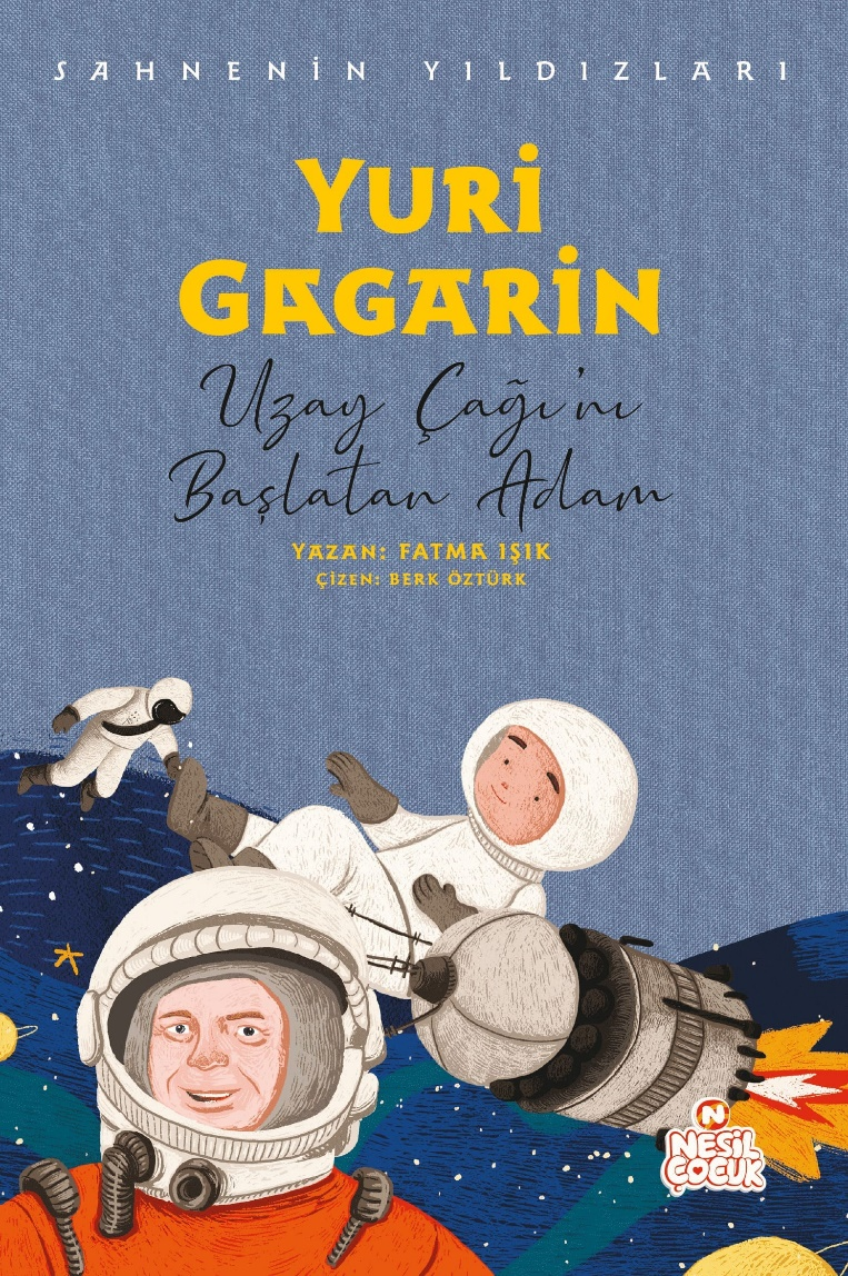 Yuri Gagarin(Sahnenin Yıldızları)