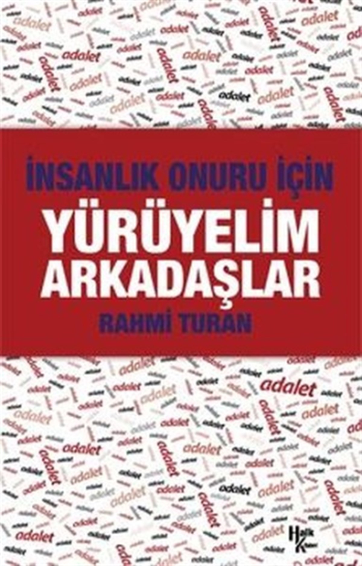 Yürüyelim Arkadaşlar