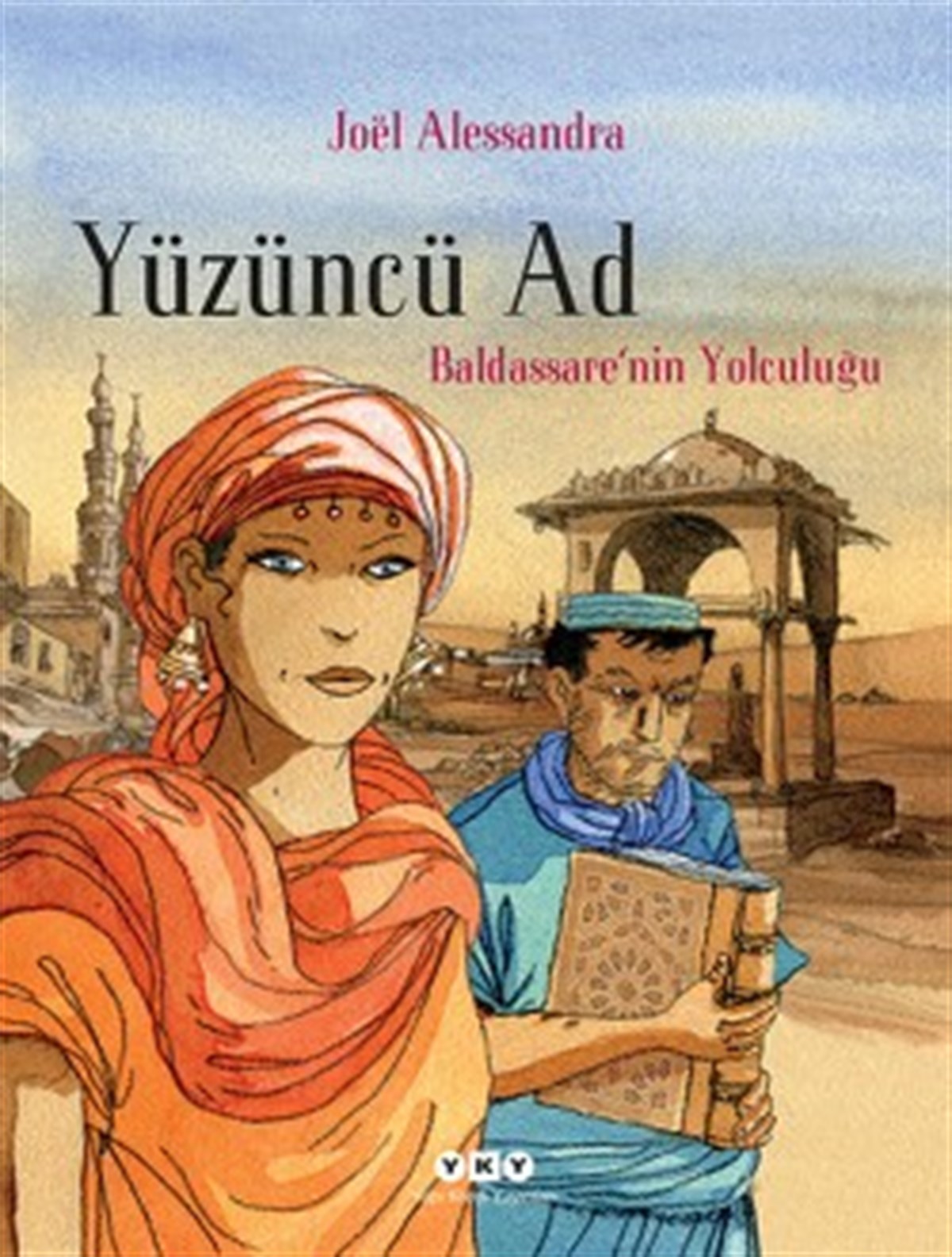 Yüzüncü Ad 1 - Baldassare’nin Yolculuğu