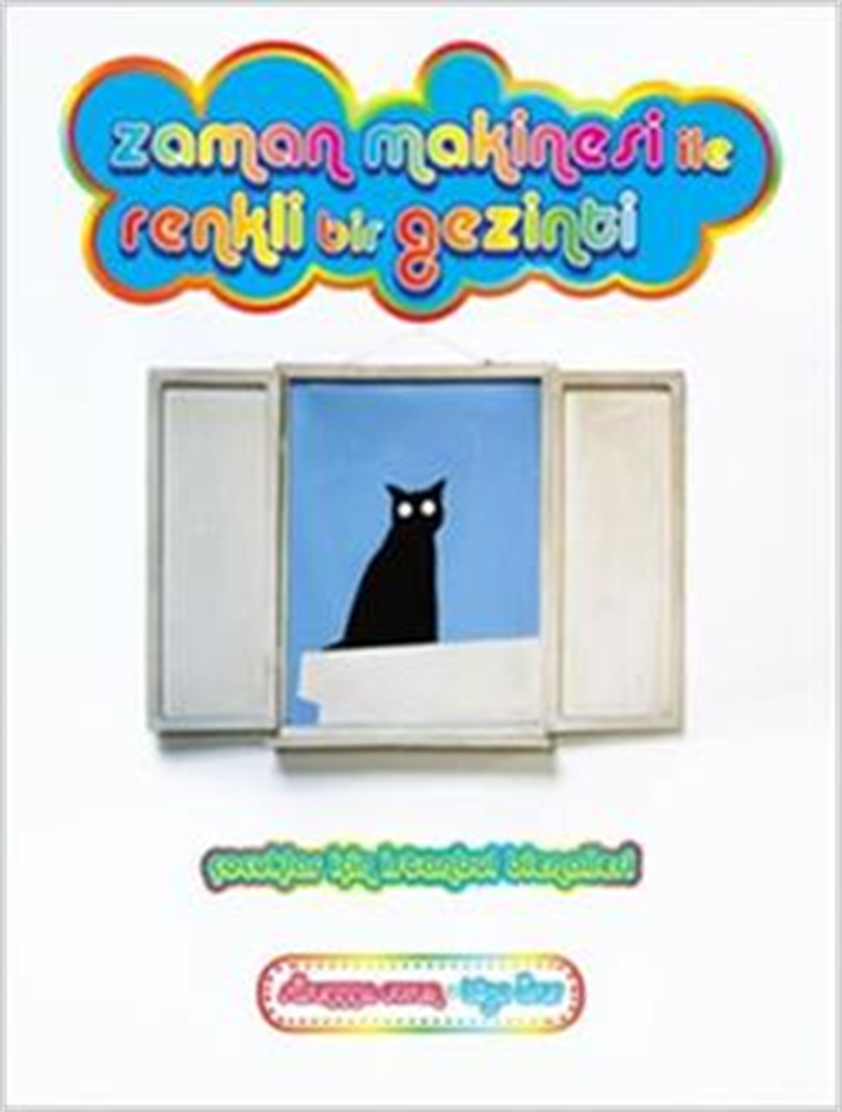 Zaman Makinesi İle Renkli Bir Gezinti