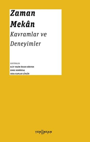 Zaman-Mekan Kavramlar ve Deneyimler