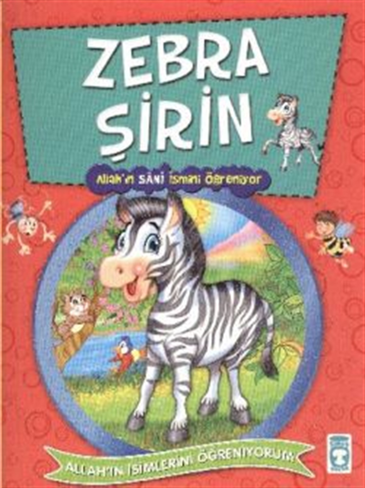 Zebra Şirin- Allah'ın Sani İsmini Öğreniyor