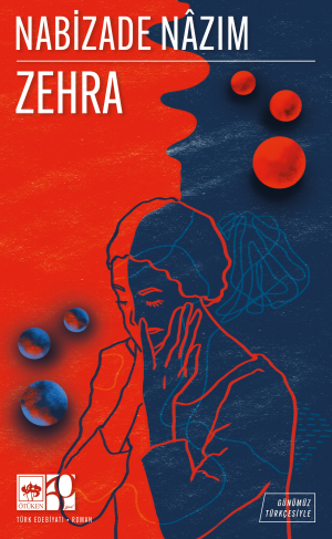 Zehra - Günümüz Türkçesiyle Türk Klasikleri