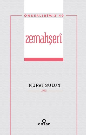 Zemahşeri (Önderlerimiz-49)