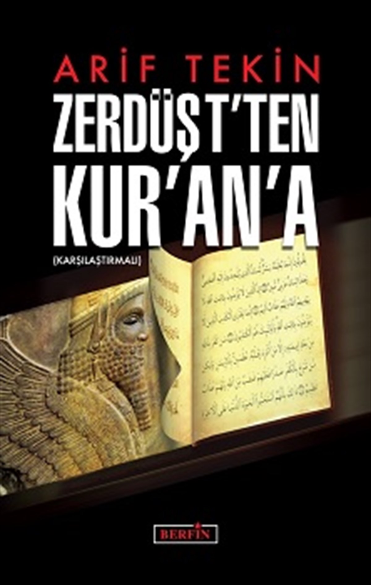 Zerdüşt'ten Kur'an'a