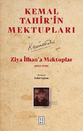 Ziya İlhan’a Mektuplar (1933-1938)