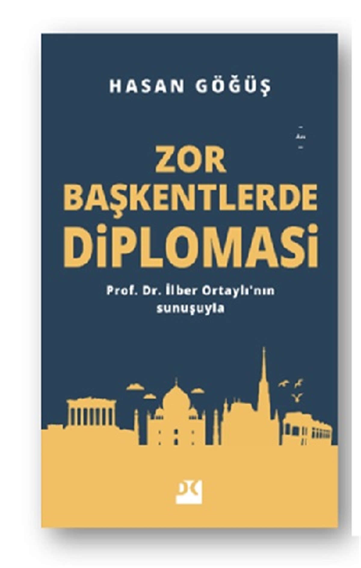 Zor Başkentlerde Diplomasi