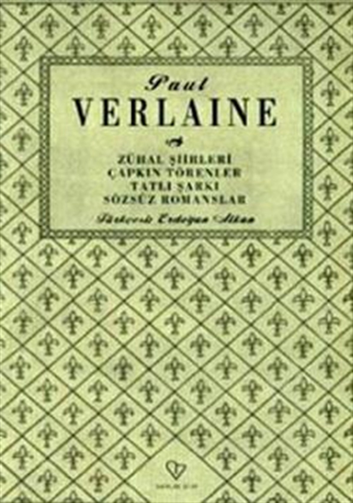 Zuhal Şiirleri, Çapkın Törenler, Tatlı Şarkılar, Sözsüz Romanlar