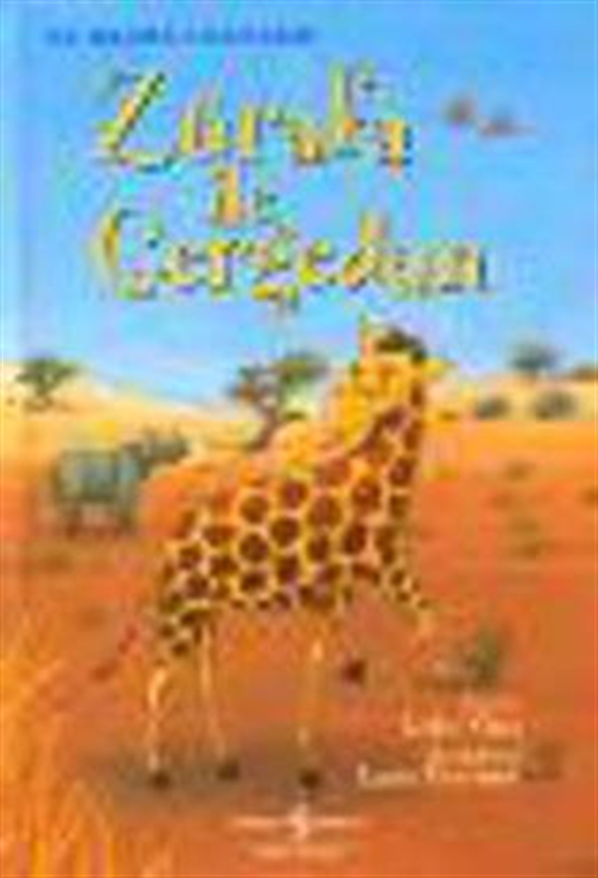 Zürafa ile Gergedan