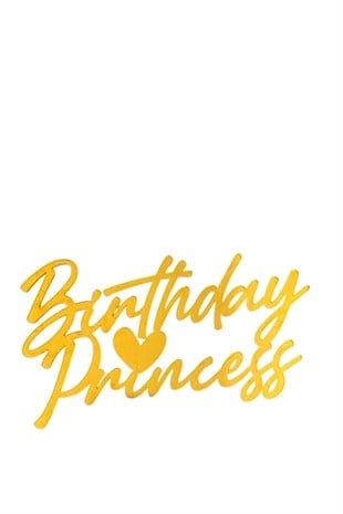 BİRTDAY PRİNCES PASTA SÜSÜ GOLD