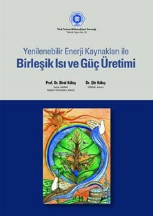 Yenilenebilir Enerji Kaynakları ile Birleşik Isı ve Güç Üretimi