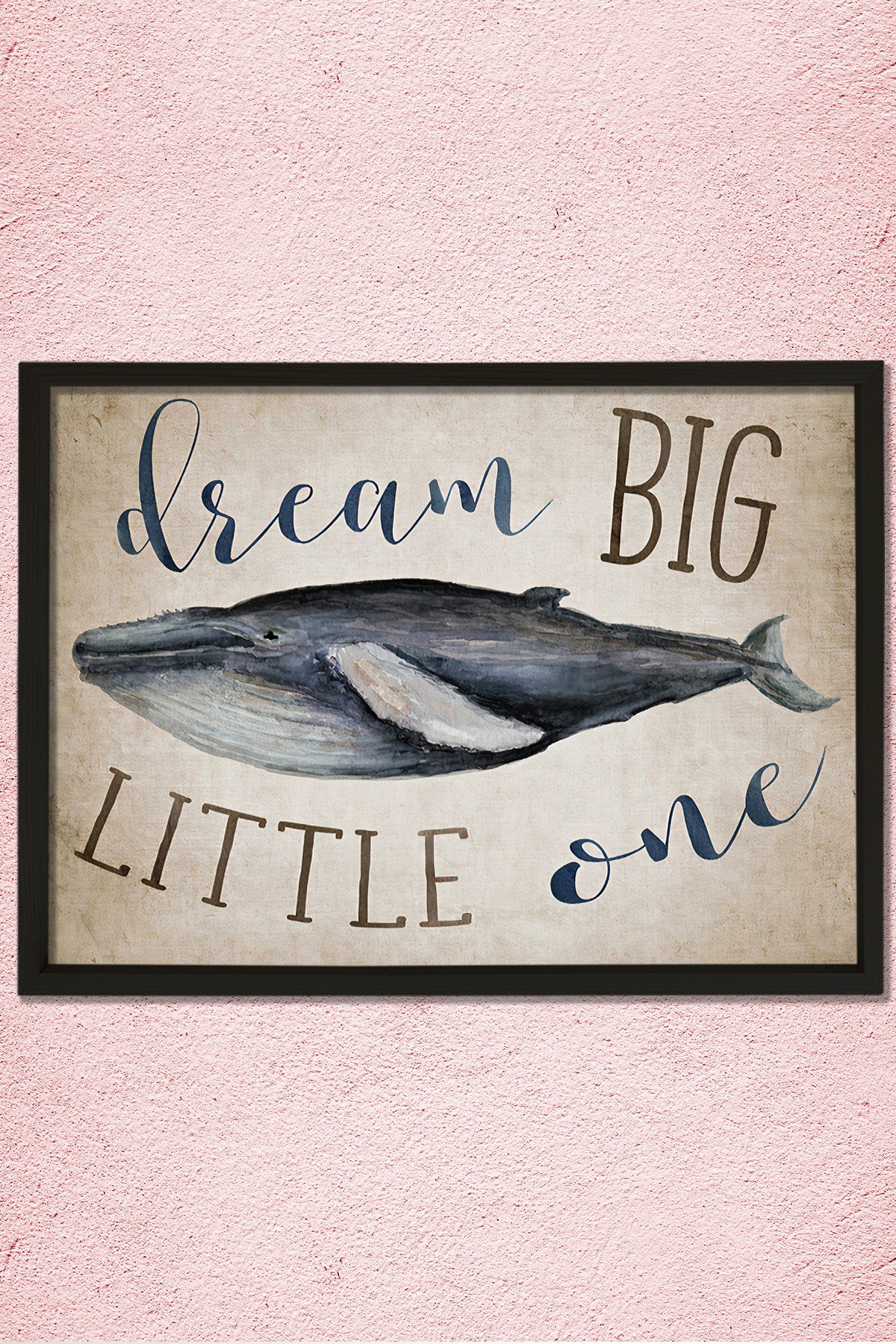 Doğal Çam Çerçeveli Duvar Tablosu Balina - Dream Big Little One