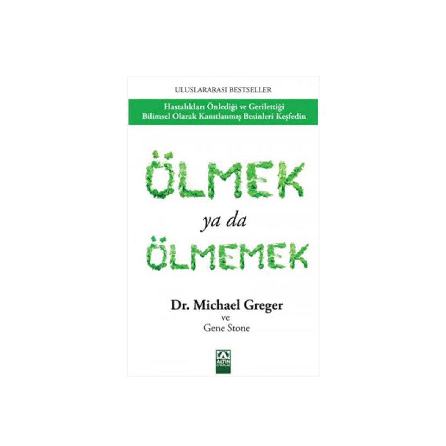 Ölmek yada ölmemek