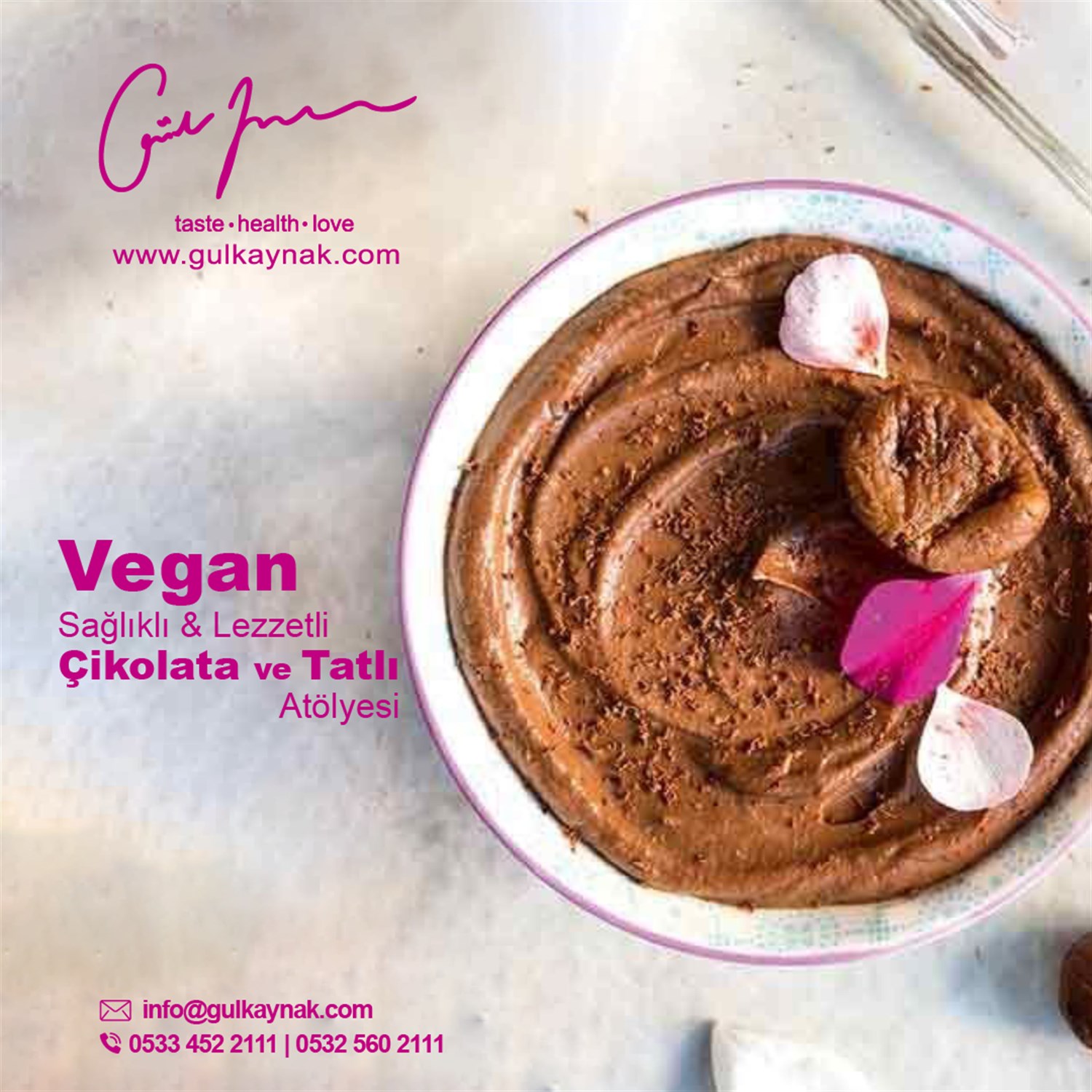 Vegan Sağlıklı & Lezzetli Çikolata ve Tatlı Atölyesi