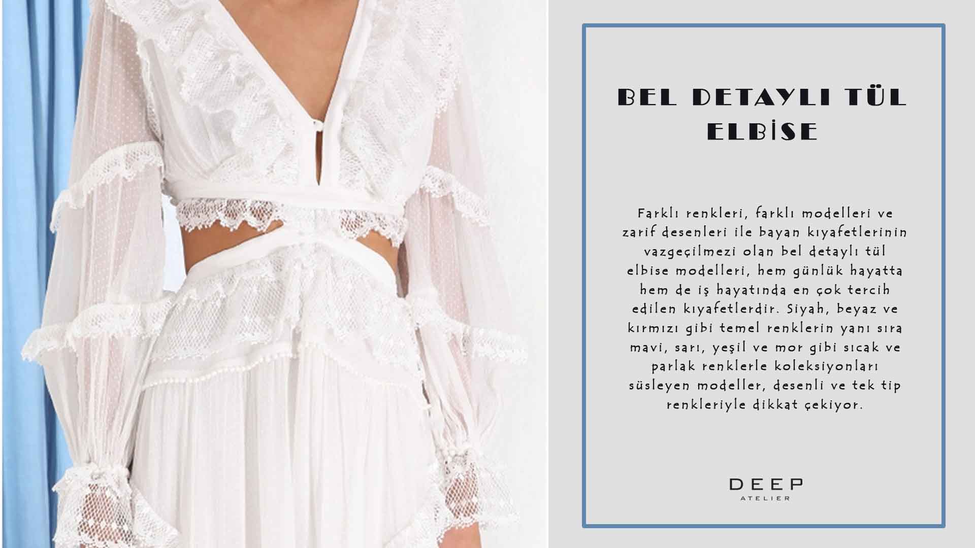 BEL DETAYLI TÜL ELBİSE