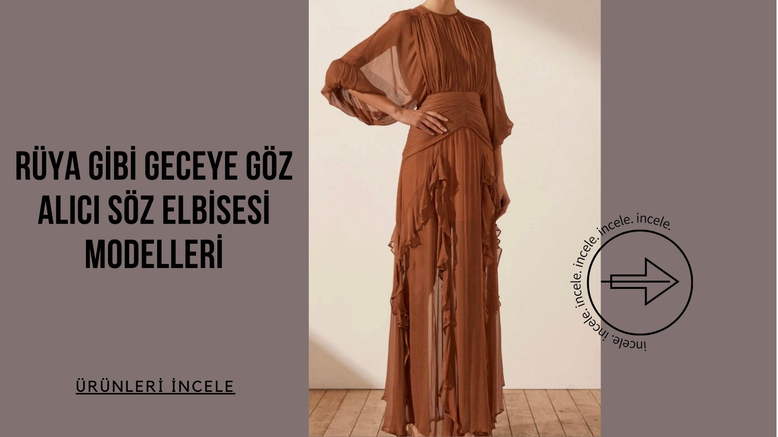 söz elbisesi modelleri, deep atelier, isteme söz elbisesi