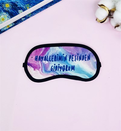 Hayallerimin Peşinden Git Tasarımlı Uyku BandıgiftmodaGmband00002