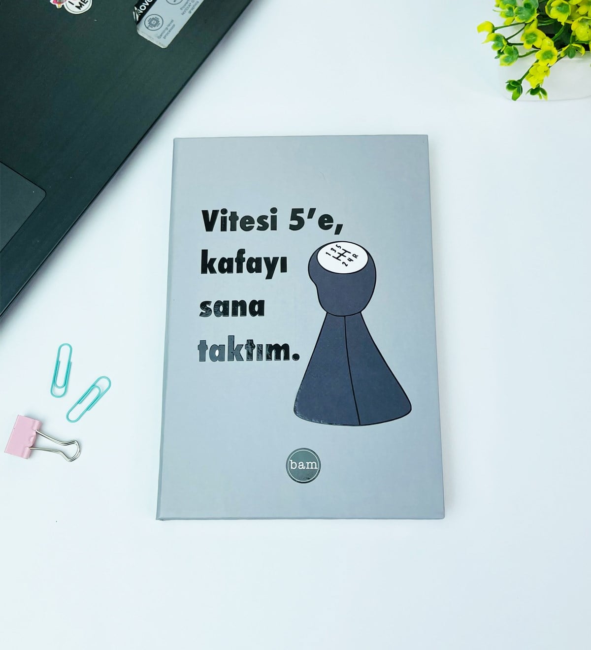 Vitesi 5'e Kafayı Sana Taktım Tasarımlı Lastikli DeftergiftmodaGmd100441