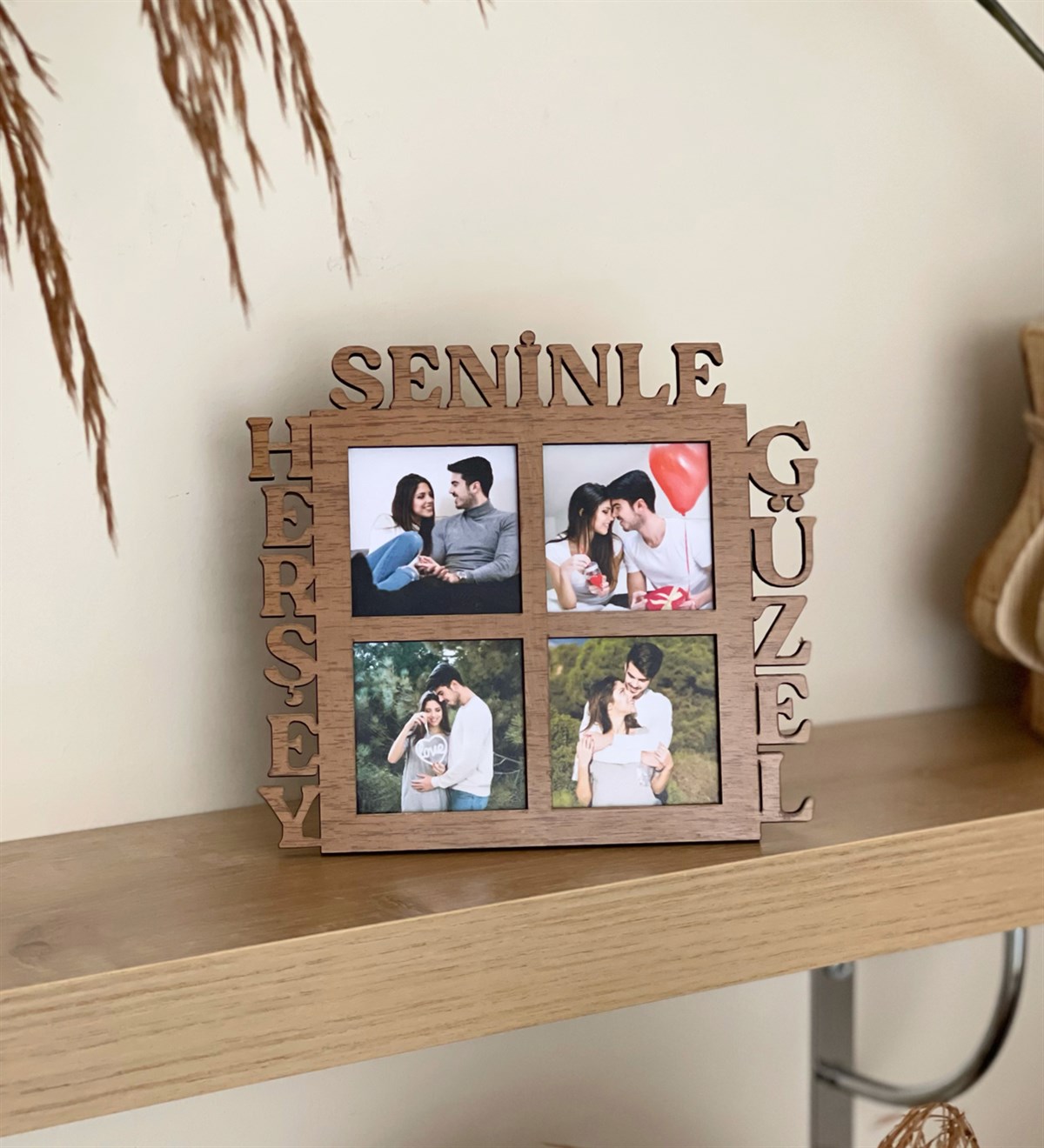 Herşey Seninle Güzel 4 Fotoğraf Standlı Mdf Çerçeve AhşapgiftmodaGmfc100084