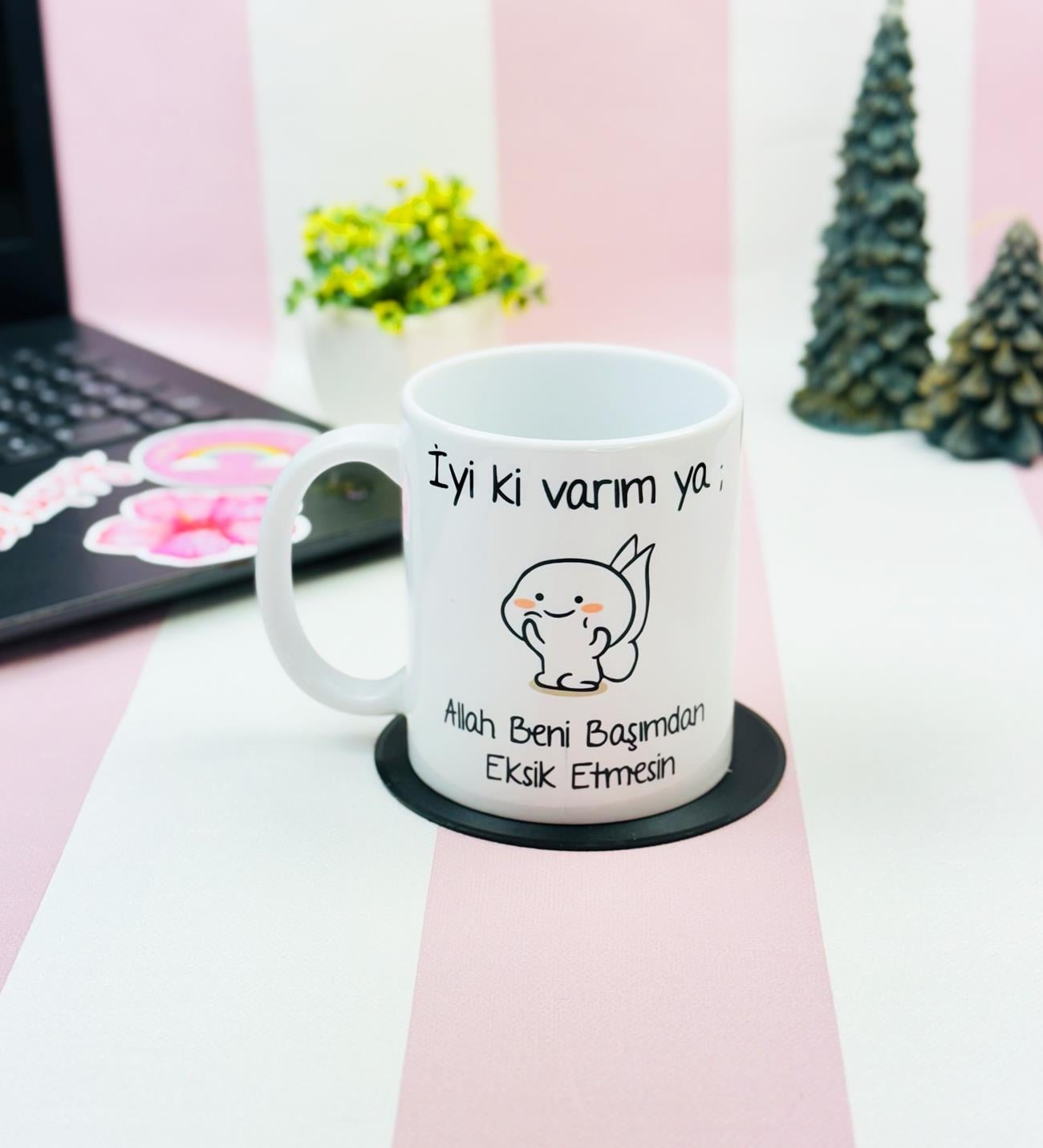 İyi Ki Varım Ya Tasarımlı Kupa BardakgiftmodaGmkp100635